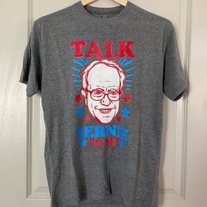 Bernie Sanders 2016 Presidential Election T-Shirt “Talk Bernie To Me" | Size M